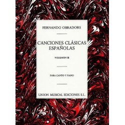 Fernando Obradors: Canciones Clasicas Espanolas Volumen III