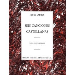 Jesus Guridi: Seis Canciones Castellanas
