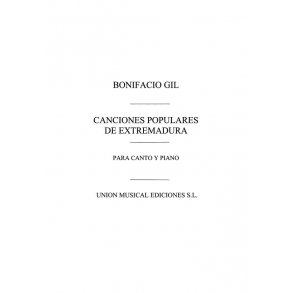 Gil: Canciones Populares De Extremadura for Voice and Piano