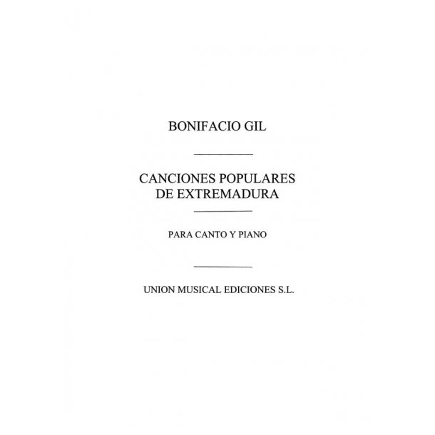Gil: Canciones Populares De Extremadura for Voice and Piano