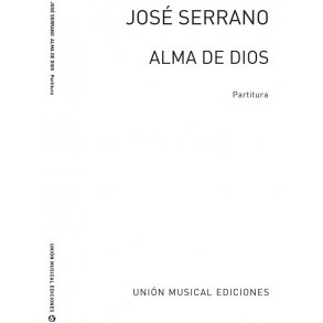 Serrano: Alma De Dios Partitura
