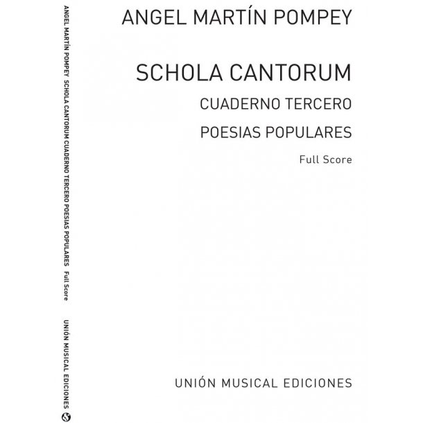 Martin Pompey: Schola Cantorum Vol.3