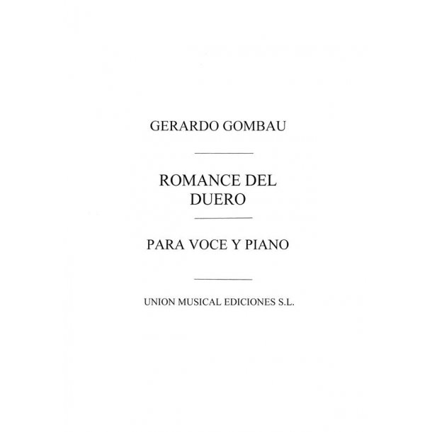 Gombau: Romance Del Duero for Voice and Piano