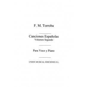 Moreno Torroba: Canciones Espanolas Volume 2 for Voice and Piano