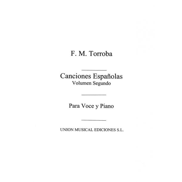 Moreno Torroba: Canciones Espanolas Volume 2 for Voice and Piano