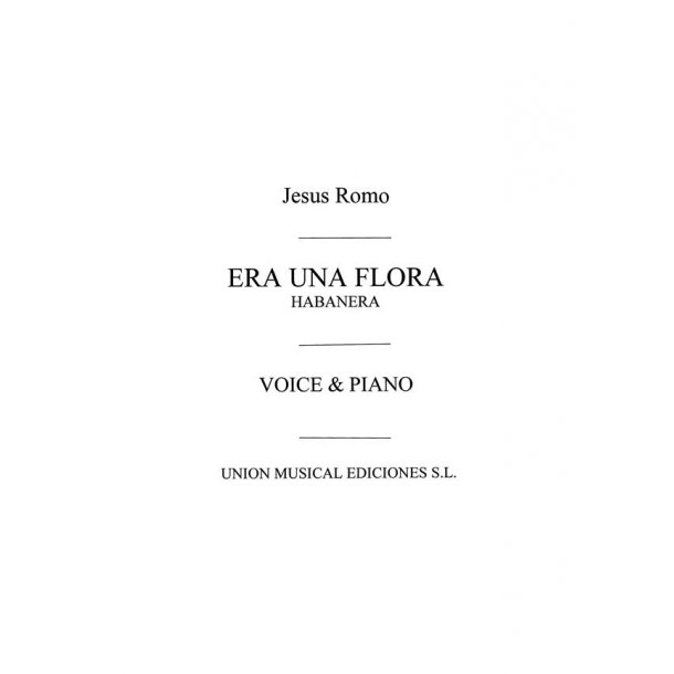 Romo: Era Una Flor Habanera for Choir