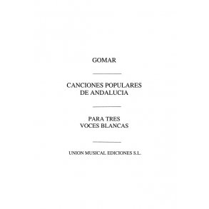 Gomar: Caniones Populares De Andalucia for Voice and Piano