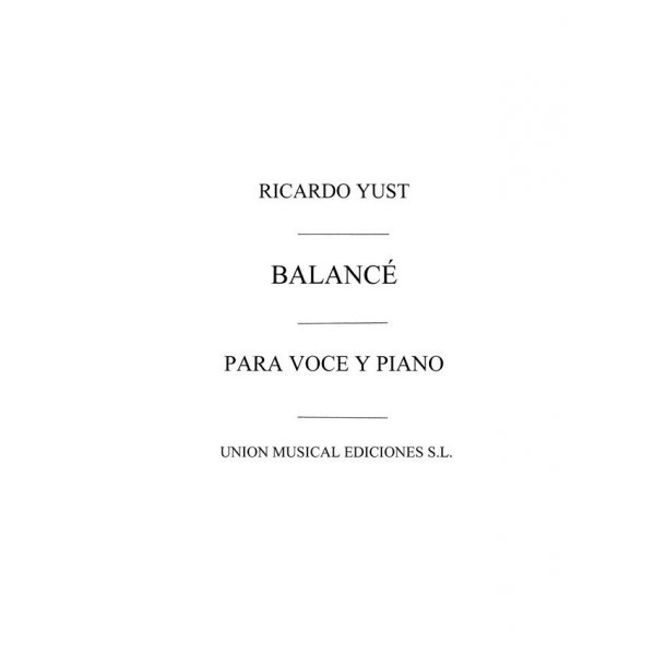 Yust: Balance for Voice/Piano