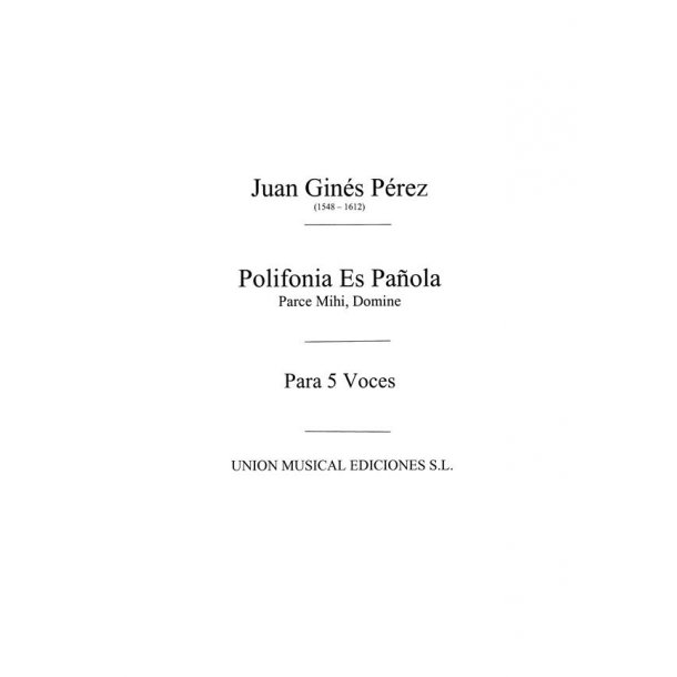 Perez: Parce Mihi Domine Motet for 5v.M