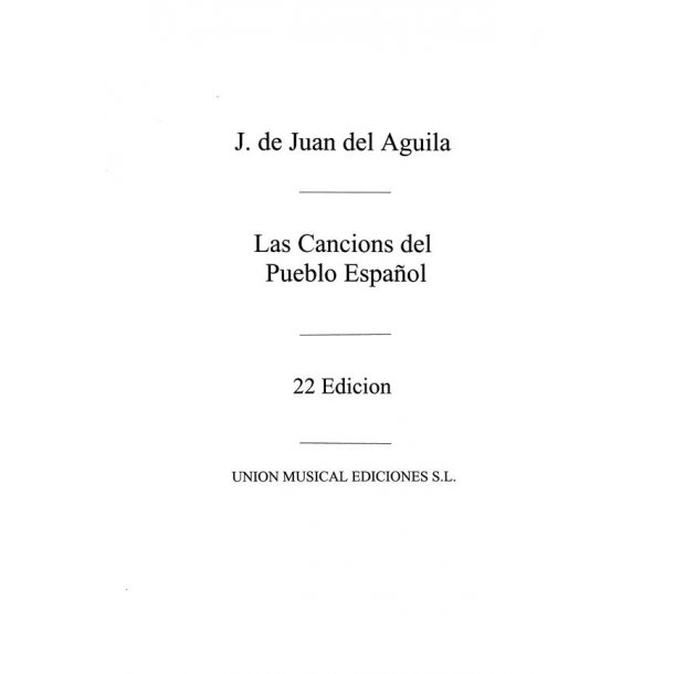 Aguila: Las Canciones Del Pueblo Espanol (Melody and Lyrics)