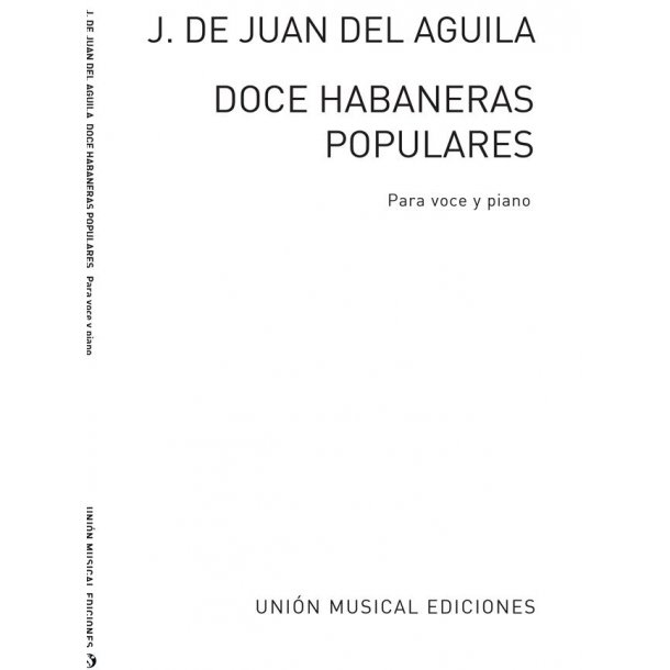 Aguila: Doce Habaneras Populares