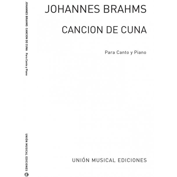 Brahms: Cancion De Cuna (Wiegenlied) for Voice and Piano
