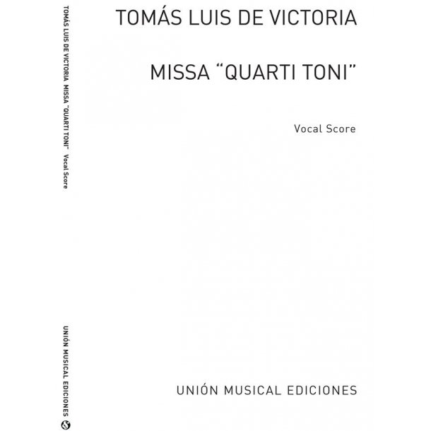 Victoria: Quarti Toni Misa Completa 4