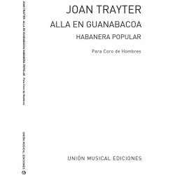 Trayter Alla En Guanabacoa Habanera Satb