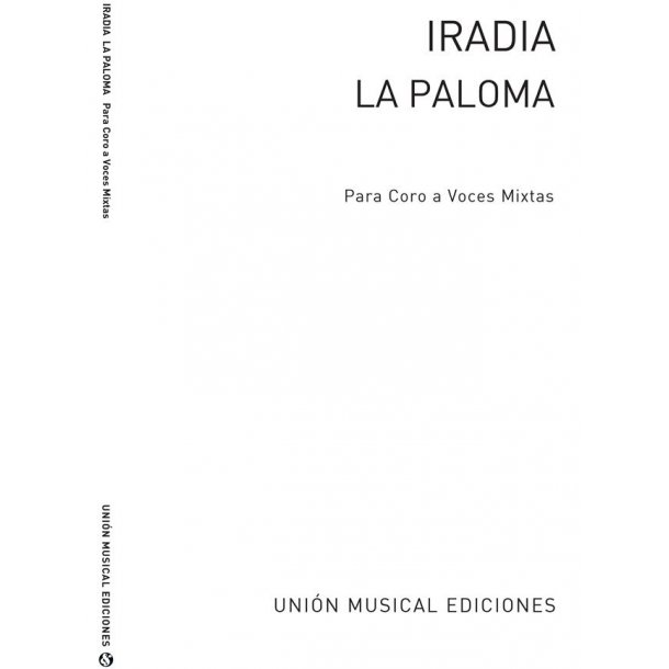 Sebastian Yradier: La Paloma Habanera