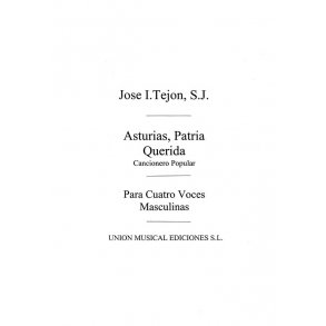 Tejon: Asturias Patria Querida