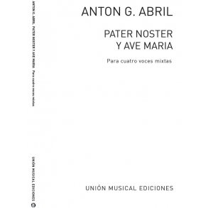 Anton Garcia Abril: Pater Noster/Ave Maria