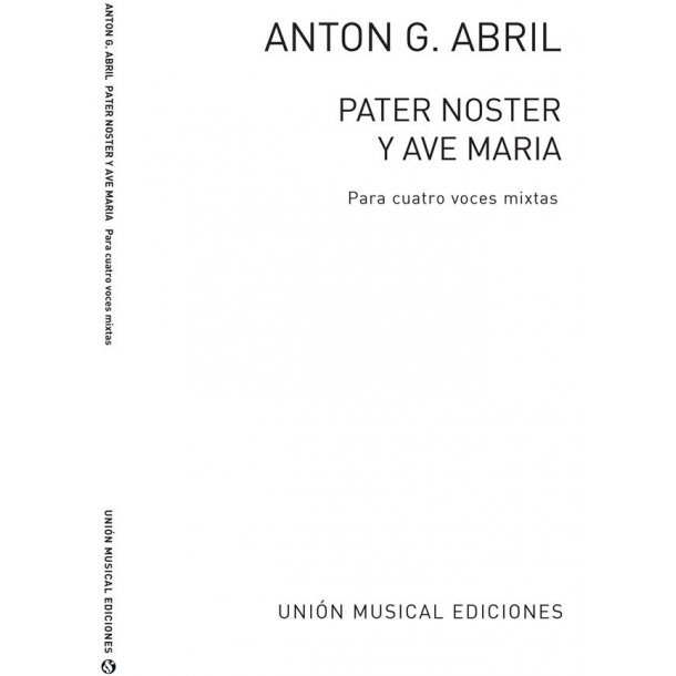 Anton Garcia Abril: Pater Noster/Ave Maria