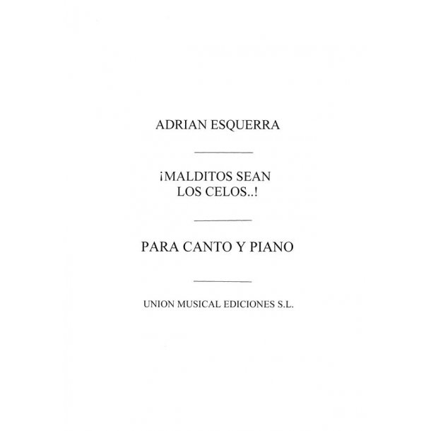 Esquerra: Malditos Sean Los Celos