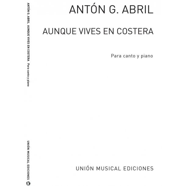 Anton Garcia Abril: Aunque Vives En Costera