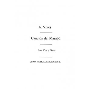 Vives: Cancion De Marabu De Dona Francisquita for Voice and Piano
