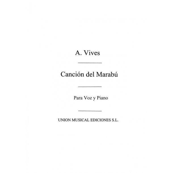 Vives: Cancion De Marabu De Dona Francisquita for Voice and Piano