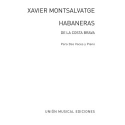 Xavier Montsalvatge: Habaneras De La Costa Brava
