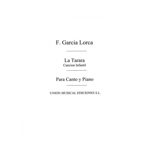 Federico Garcia Lorca: La Tarara, Cancion Infantil
