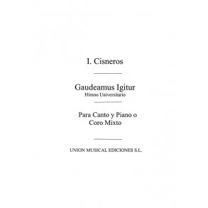 Cisneros Gaudeamus Igitur Himno Universitario