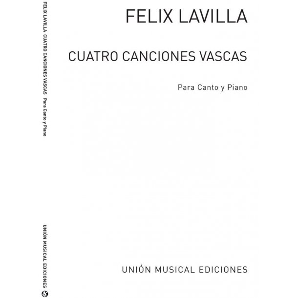 Lavilla: Cuatro Canciones Vascas for Voice and Piano