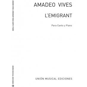 Vives: L'emigrant for Voice and Piano