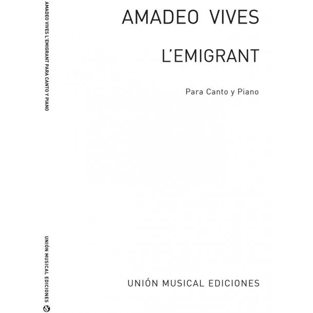 Vives: L'emigrant for Voice and Piano