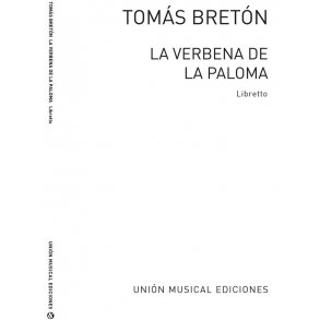 Breton: La Verbena De La Paloma (Libretto)