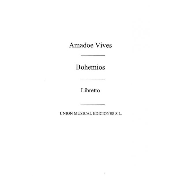 Vives: Bohemios Libreto