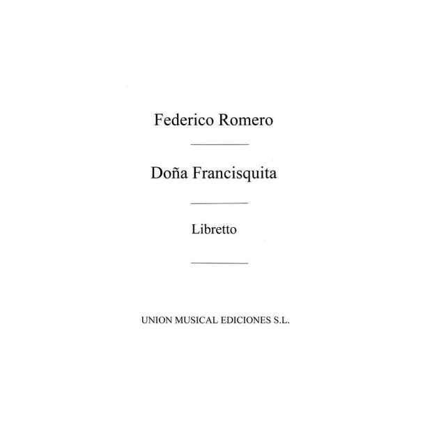 Vives: Dona Francisquita (Libretto)