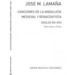 Lamana Canciones De Andalucia Medieval Y Renacentista (sigles Xiii-vi)