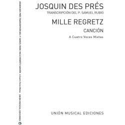 Josquin Des Prez: Mile Regretz (SATB)