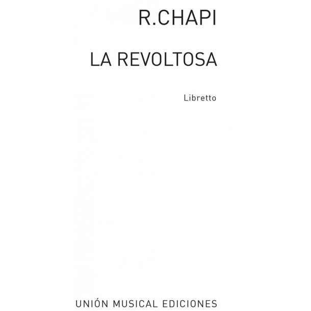 Chapi La Revoltosa Libreto