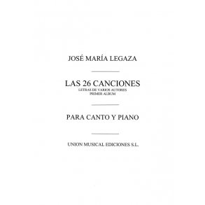 Legaza: 26 Canciones Volumen 1 y 2 for Voice and Piano