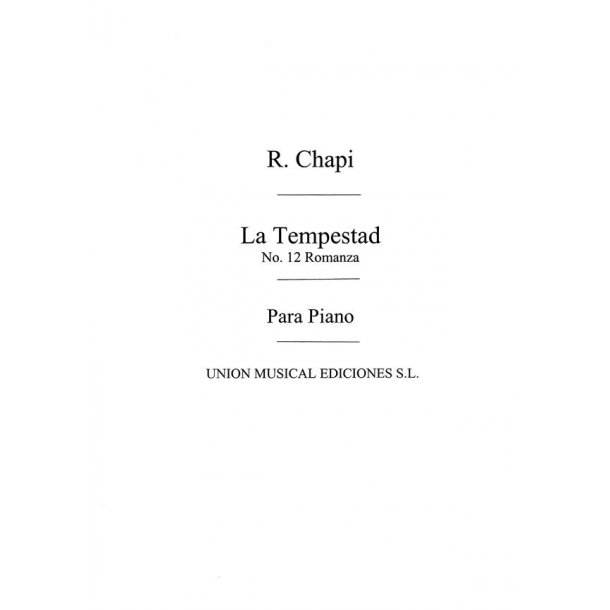 Chapi: Romanza No.12 De La Tempestad