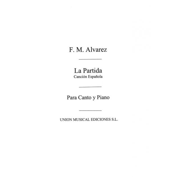 Alvarez: La Partida, Cancion Espanola