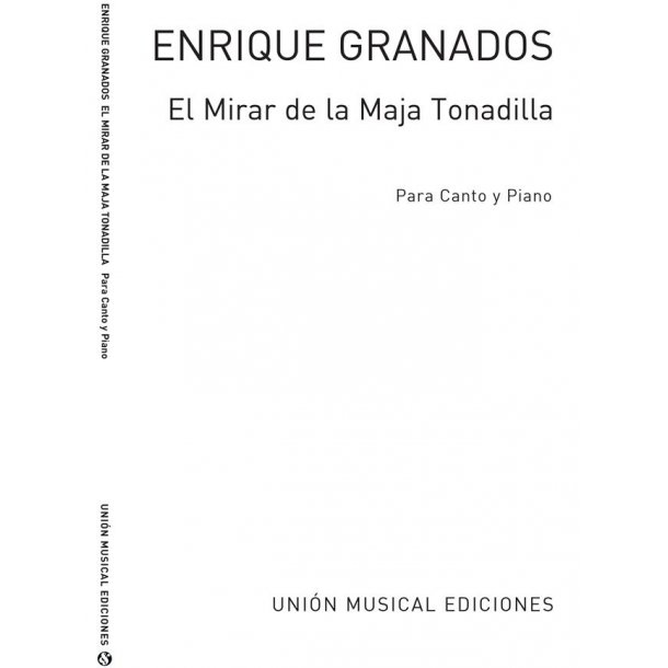 Granados: El Mirar De La Maja From Coleccion De Tonadillas for Vce/Pf
