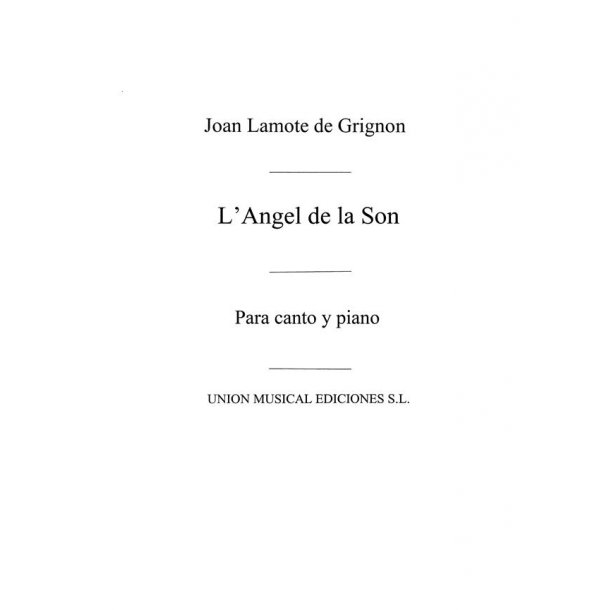 Lamote de Grignon: L'angel De La Son
