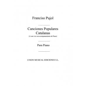 Francesc Pujol: Canciones Populares Catalanas