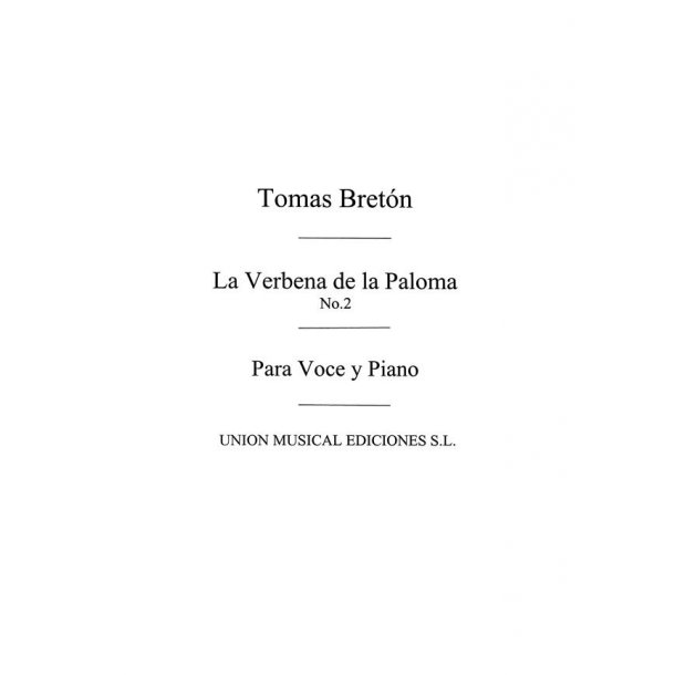 Tomas Breton: La Verbena De La Paloma No.2