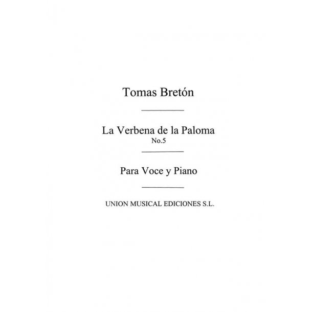 Tomas Breton: La Verbena De La Paloma No.5