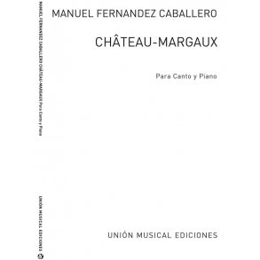 Manuel Caballero: Chateau Margaux