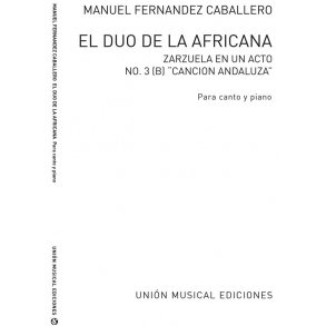Caballero: Cancion Andaluza No.3b From El Duo De La Africana