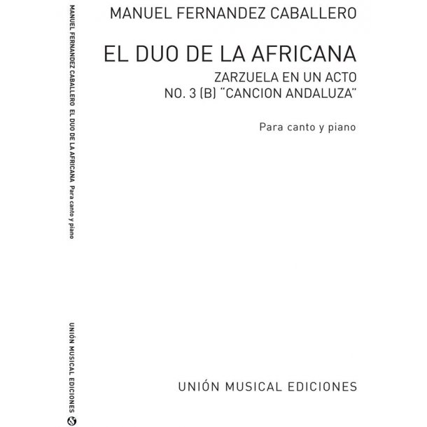 Caballero: Cancion Andaluza No.3b From El Duo De La Africana
