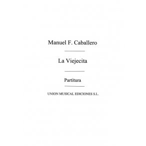 Caballero: Le Viejecita Partitura